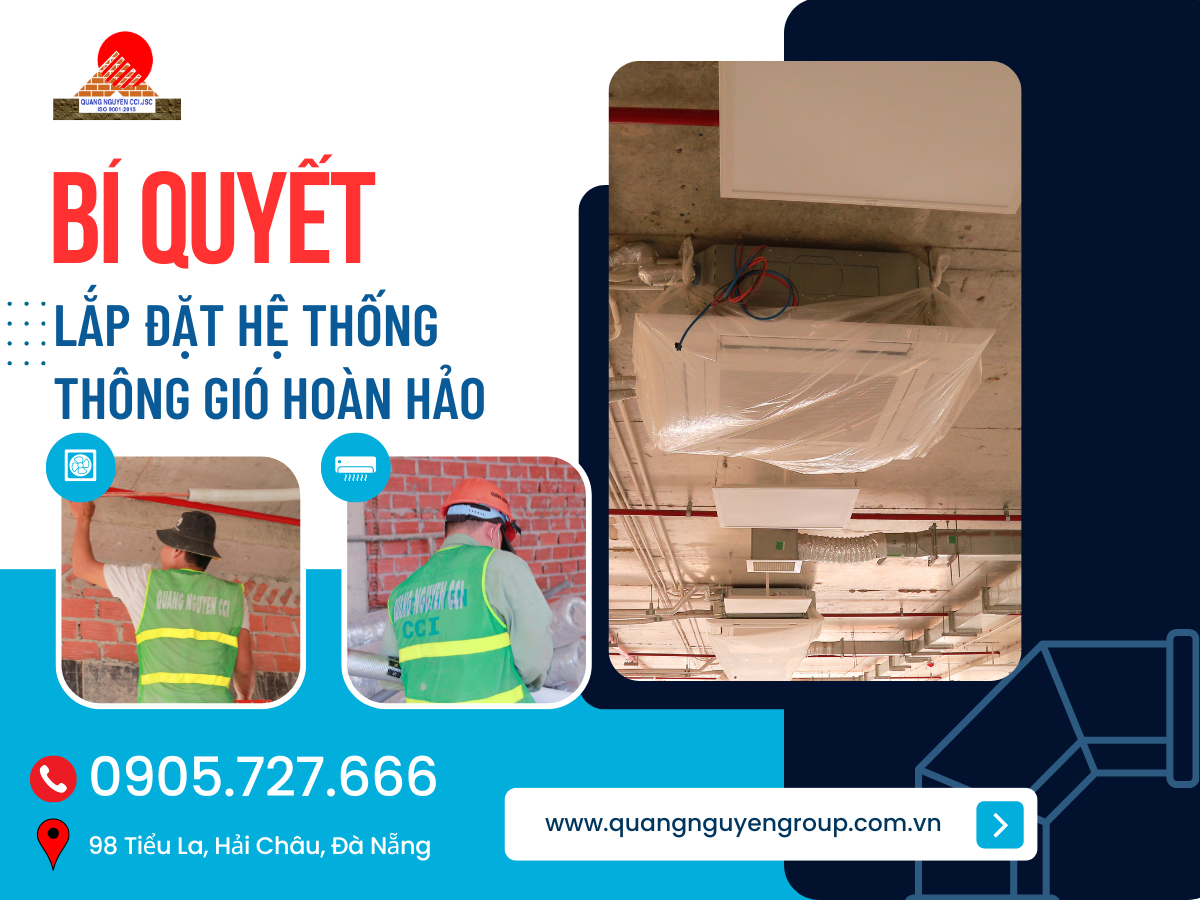 4 BÍ QUYẾT LẮP ĐẶT CHO HỆ THỐNG THÔNG GIÓ HOÀN HẢO.