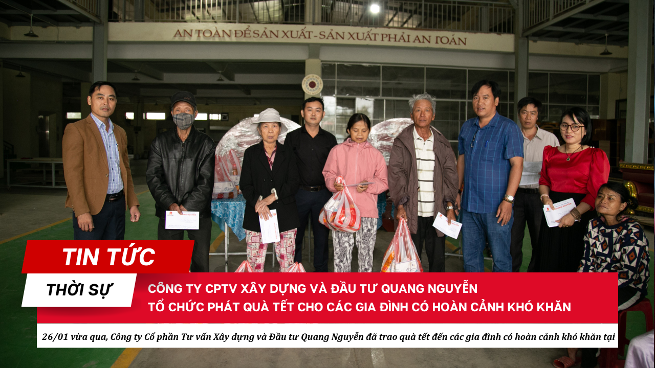 HÀNH TRÌNH TẾT YÊU THƯƠNG-XÂY DỰNG TỔ ẤM CÙNG QUANG NGUYỄN